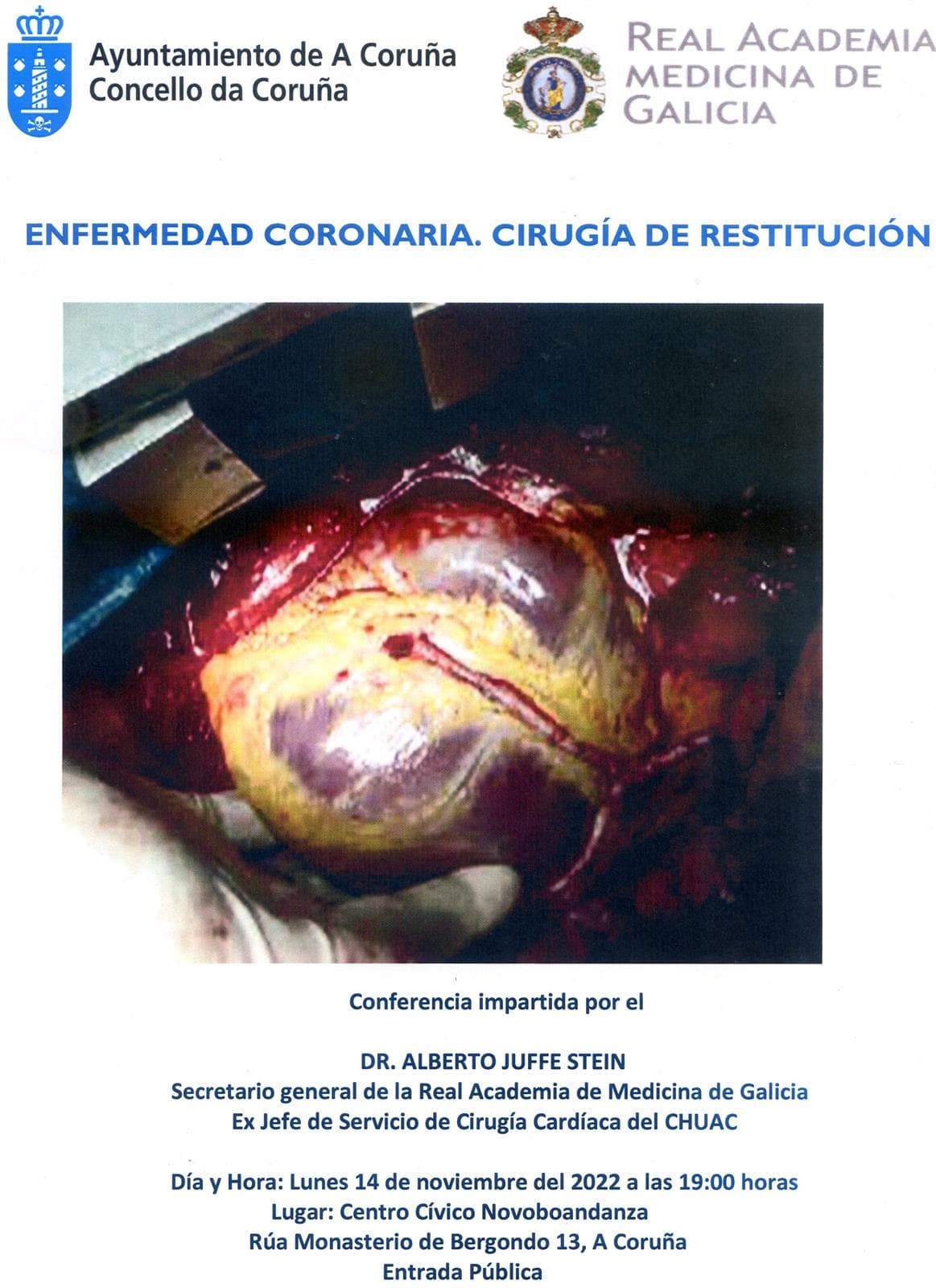 LUNES 14 DE NOVIEMBRE, 19:00 HORAS. "ENFERMEDAD CORONARIA. CIRUGÍA DE RESTITUCIÓN". CONFERENCIA IMPARTIDA POR EL DR. ALBERTO JUFFÉ STEIN. CENTRO CÍVICO NOVOBOANDANZA. - Imagen 1