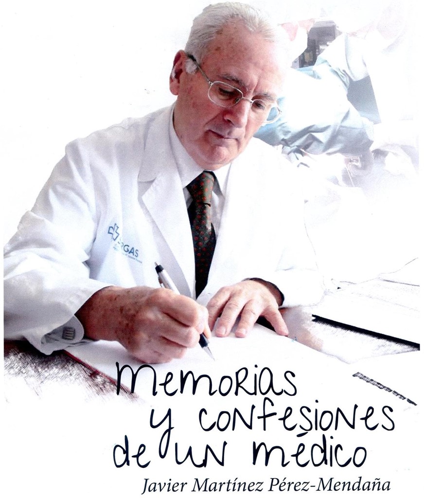 PRESENTACIÓN DEL  LIBRO TITULADO "MEMORIAS Y CONFESIONES DE UN MÉDICO"